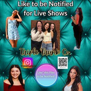 Triple Trunk Co. LIVE SHOW Flyer-💫
⭐️LIKE THIS POST to be NOTIFIED⭐️